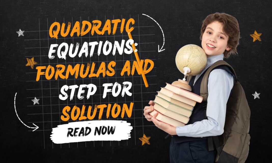 quadratic-equations-formulas-and-step-for-solution